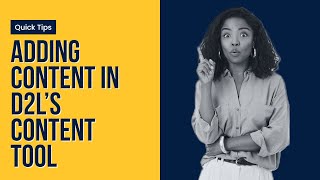 Adding Content in D2L's Content Tool