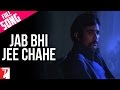 Jab Bhi Ji Chahe (Ek Chehre Pe Kai Chehre) Lyrics - Daag