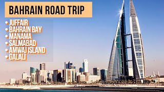 Road Trip Bahrain  ! Manama, Juffair,Bahrain Bay,Salmabad,Al Hidd,Amwaj Island, 