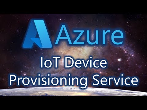 Using an Device Provisioning Service (DPS) on Azure