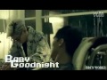 {DJY}BIGBANG GD TOP Baby Good Night 中文字幕 ...