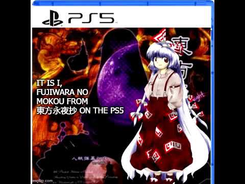 It is I, Mokou on the ps5