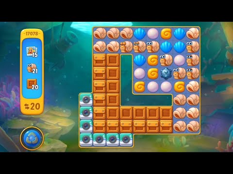 Fishdom 17078 Level - NO 💣🧨💥
