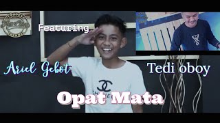 Download lagu TEDI OBOY Duet Bareng ARIEL GEBOT Anaknya RUSDY OYAG || OPAT MATA ABIEL JATNIKA mp3