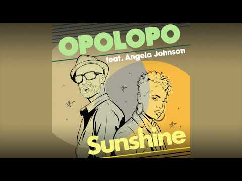 Opolopo feat. Angela Johnson – Sunshine (Vocal Mix Edit)
