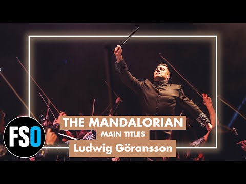 "Main Titles" - The Mandalorian (Ludwig Göransson) - Film Symphony Orchestra