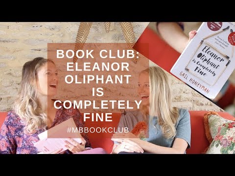 Mind Body Book Club | Eleanor Oliphant Is Completely Fine | Annie Clarke