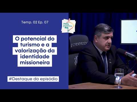 Douglas Uggeri | O potencial do turismo e a valorização da identidade missioneira