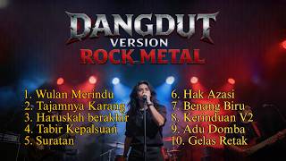 Download lagu Kompilasi Dangdut Rock Metal Paling Gahar! 🤘 Haruskah Berakhir, Benang Biru, Gelas Retak | Auto Head mp3