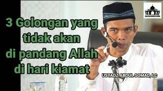 Download lagu 3 golongan yang tidak akan di pandang Allah SWT di hari kiamat ! | Kajian Ustadz Abdul Somad, LC mp3