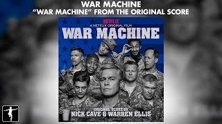 Nick Cave &amp; Warren Ellis - &quot;War Machine&quot; - War Machine Soundtrack (Official Video)