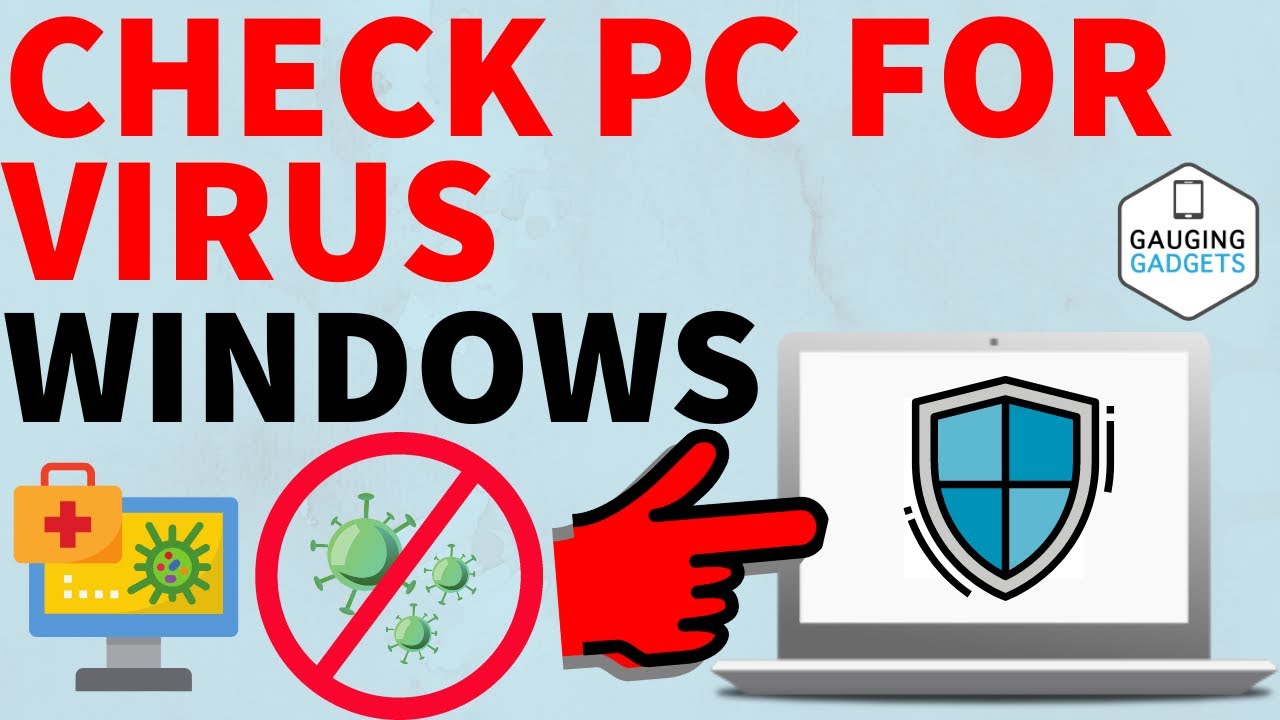 How to Check PC or Laptop for Viruses - Scan Windows for Virus FREE
