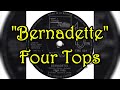 "Bernadette" - The Four Tops (lyrics)