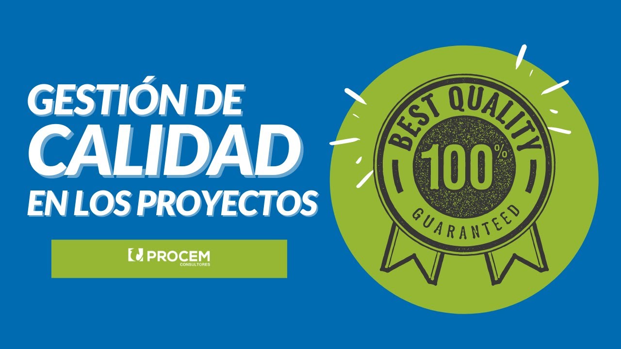 Calidad en los Proyectos | Metodología PMI