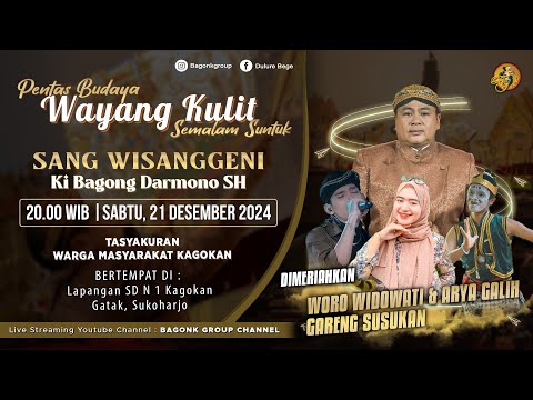 LIVE Wayang Kulit Ki Bagong Darmono, Woro Widowati, Arya Galih, Gareng Dkk. Lakon "Sang Wisanggeni"