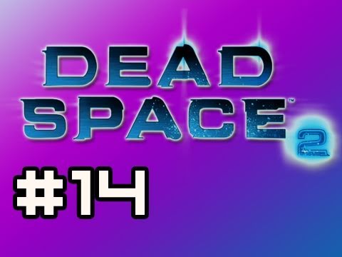 Dead Space 2: Full Playthrough w/Nova Ep.14 - Familiar Area (Zealot Difficulty)