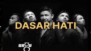 Download lagu Ungu - Dasar Hati lirik Lagu mp3 Download lagu Ungu - Dasar Hati lirik Lagu mp3
