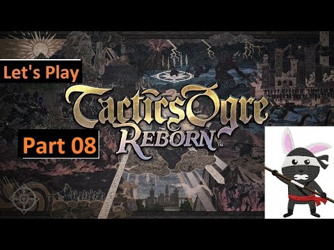 Let's Play Tactics Ogre: Reborn on PS5. Part 08. Lawful Route.