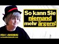 So Kann Sie Niemand Mehr ärgern Selbstbestimmt Leben Nie Wieder Opfer Sein Vera F Birkenbihl