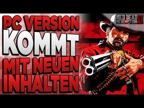 Alle Infos zur PC Version von Red Dead Redemption 2 Deutsch – RDR2 NEWS PC Deutsch