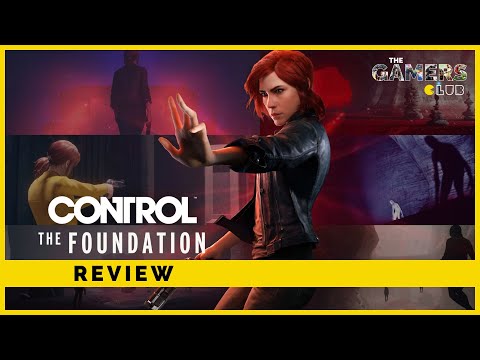 Control - The Foundation DLC | TGC Review