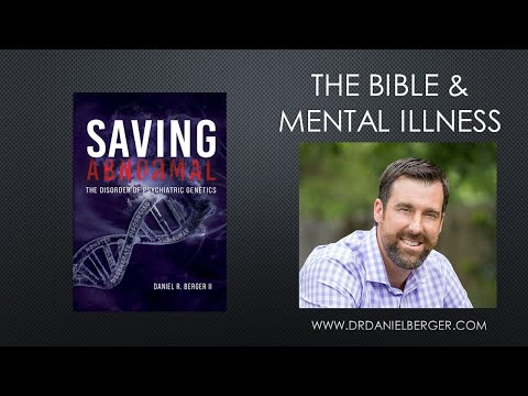 The Bible & Mental Health - Dr. Daniel Berger (Pt. 4)