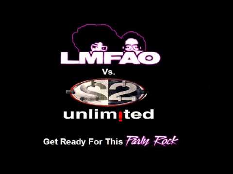 LMFAO vs  2 unlimited   Get Ready For This Party Rock Anthem (Mash Up)