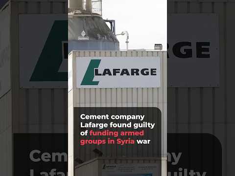 Cement company Lafarge found guilty in Syria terrorism financing case | AJ #shorts