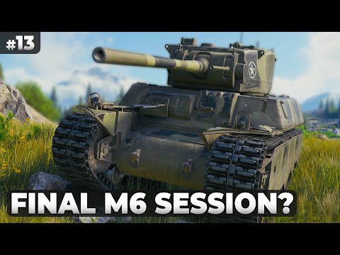 Final M6 Session? • #13 • The Grind S7
