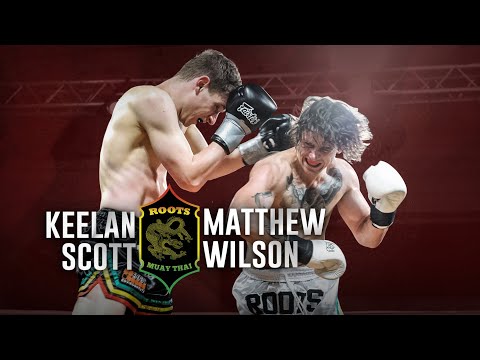 FULL FIGHT | Roots Muaythai 13: Keelan Scott vs Matthew Wilson