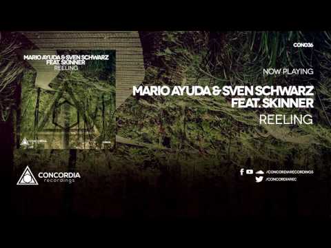 Mario Ayuda & Sven Schwarz feat. Skinner - Reeling