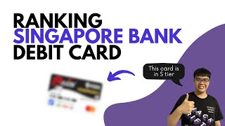 BEST Debit Card SINGAPORE 2024