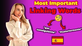 Most Important Linking Words in Spanish
