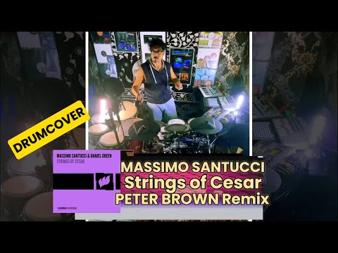 Massimo Santucci drums on String’s of Cesar (Peter Brown Remix) Drumcover in the Studio