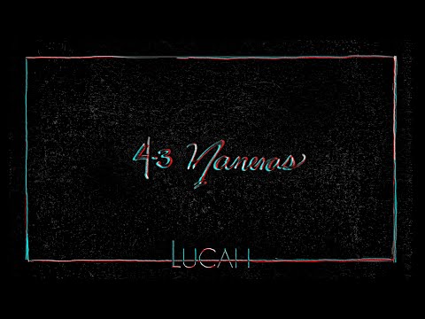4. Lucah - 43 Maneras (Audio Oficial)