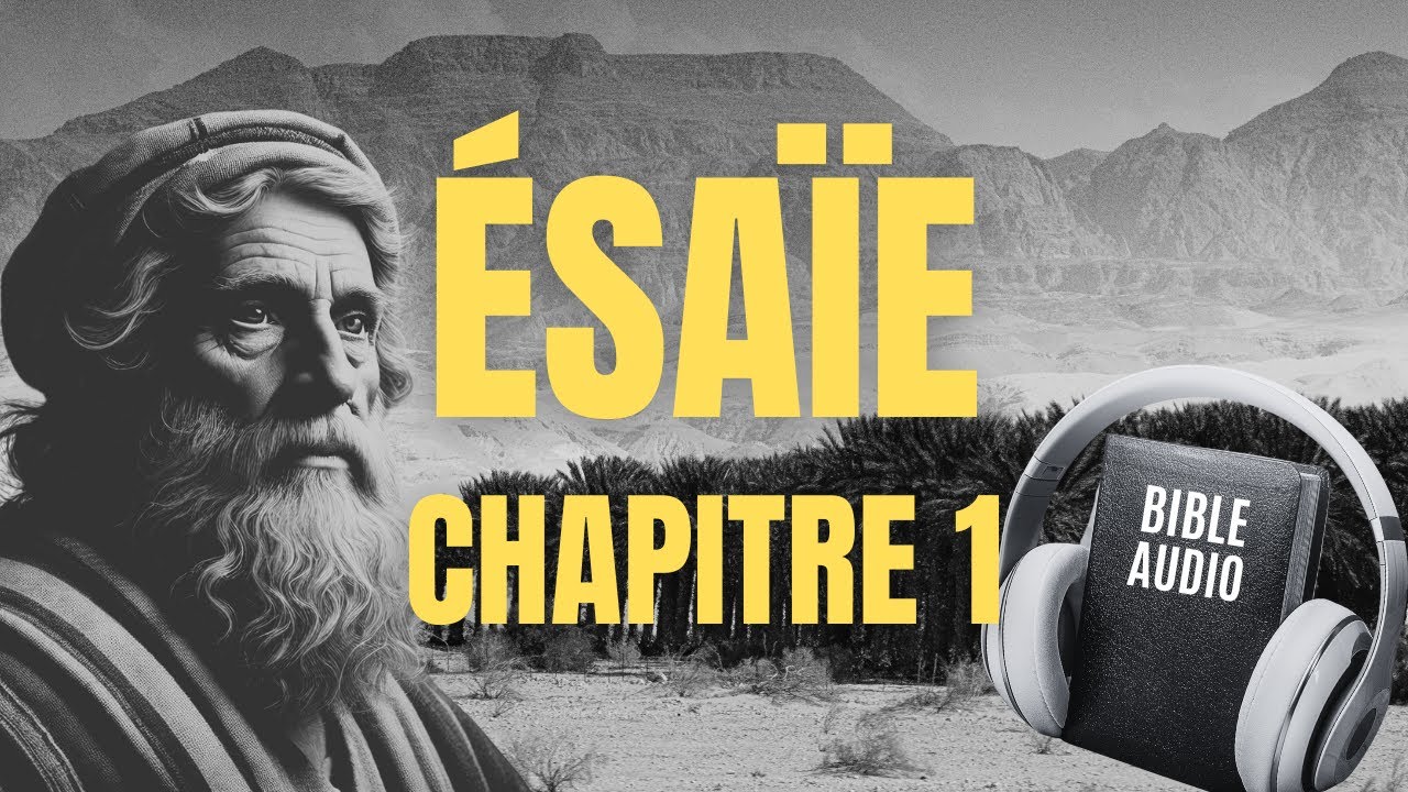 ESAÏE 1 | LA BIBLE AUDIO avec textes
