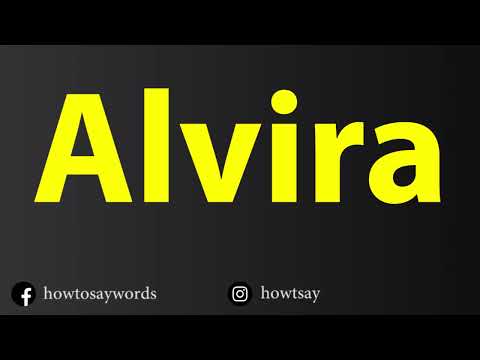 How To Pronounce Alvira