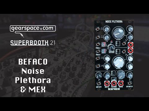 Befaco Noise Plethora & Mex - Gearspace @ Superbooth 2021