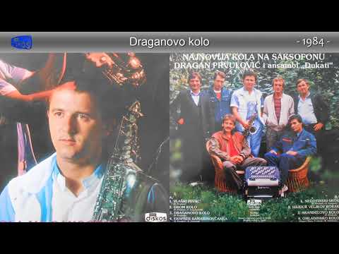 Dragan Prvulovic - Draganovo kolo - (Audio 1984)
