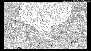 The Stupid Stupid Henchmen - Chill Out And Die Later... - 12 Finally, Done