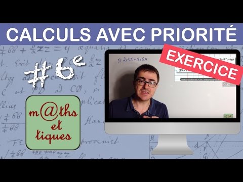 EXERCICE : Effectuer des calculs avec des priorités - Sixième