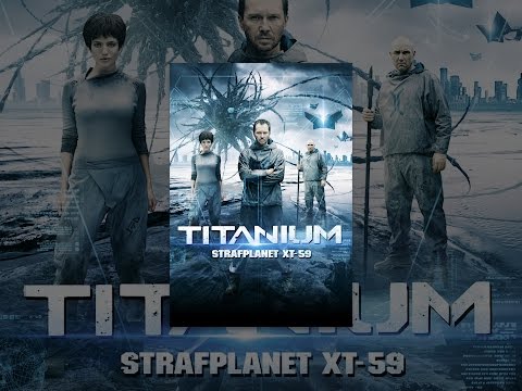 Titanium - Strafplanet XT-59
