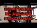 Decoding - Crazy Train Solo (Tutorial) 