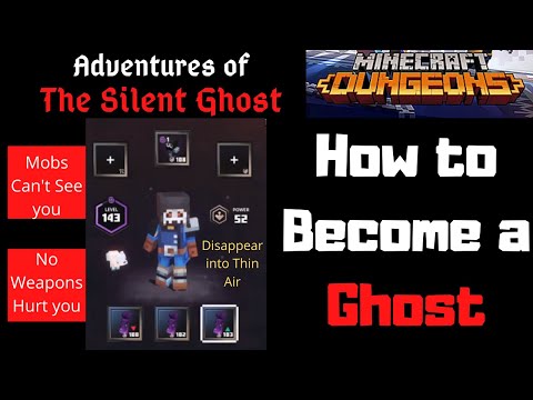 Minecraft Dungeons Builds - How to Become a GHOST with the Ghost Build