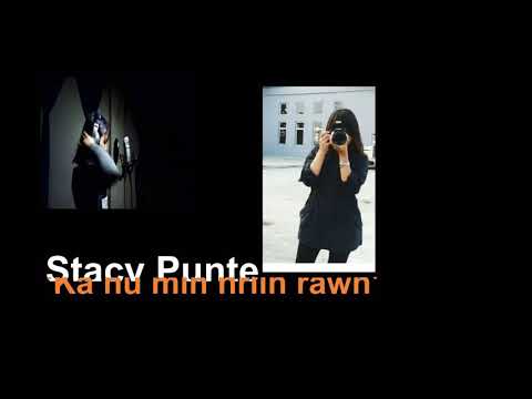 Stacy Punte -  'Ka nu min hrilh rawh'