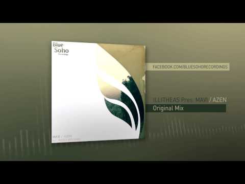 Illitheas pres. Mavi - Azen (Original Mix)