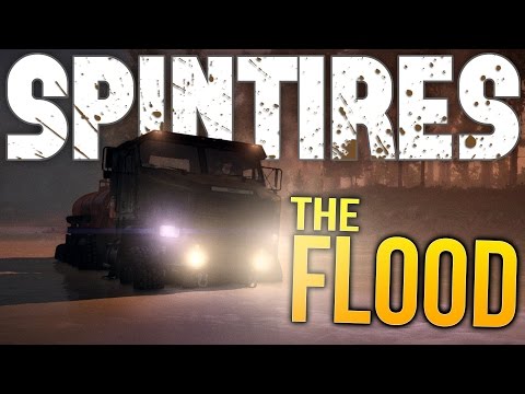 Spintires Gameplay - Trucking Through A Flood! (Let's Play Spintires Feat WeaselZone & SirCrest)