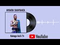 NYANDA SHINYANGA UTULIVU By Kahogo Asili Tv 2025