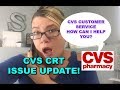 8/8/17:  CVS CRT ISSUE UPDATE | CALL TO CUSTOMER SERVICE