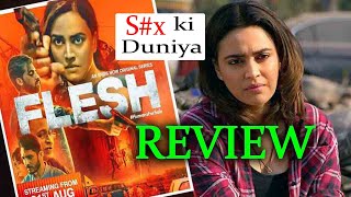 Flesh Review | Eros Now Original Series Flesh | Flesh Web Series Review | Eros Now